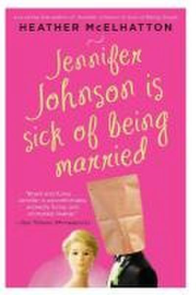 Jennifer Johnson Is Sick of Being Married