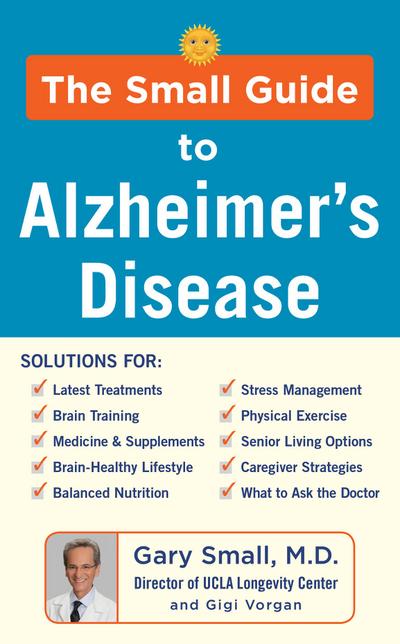 The Small Guide to Alzheimer’s Disease