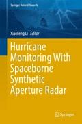 Hurricane Monitoring With Spaceborne Synthetic Ape