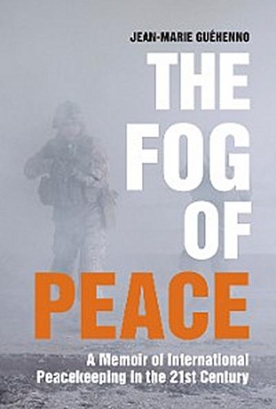 The Fog of Peace