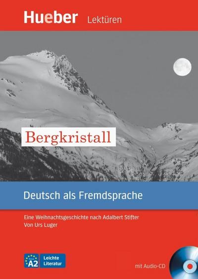 Bergkristall, m. 1 Audio-CD, m. 1 Buch