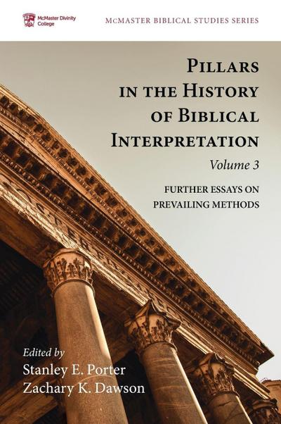 Pillars in the History of Biblical Interpretation, Volume 3
