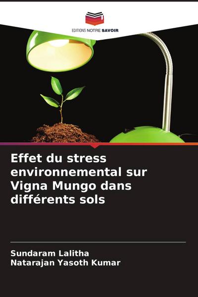 Effet du stress environnemental sur Vigna Mungo dans différents sols