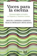 Voces para la escena : dramaturgias actuales en Es
