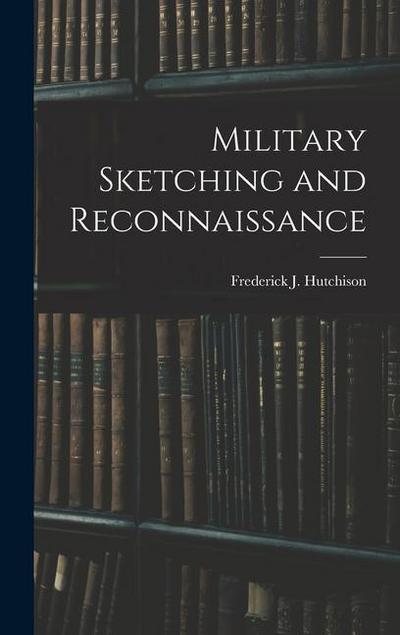 Military Sketching and Reconnaissance