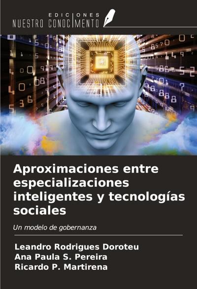Aproximaciones entre especializaciones inteligentes y tecnologías sociales
