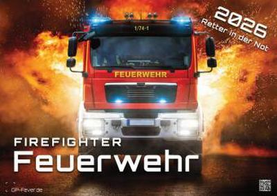 FIREFIGHTER - Retter in der Not - Feuerwehr - 2026 - Kalender DIN A2