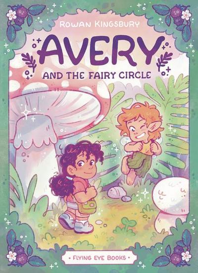 Avery and the Fairy Circle (Library Edition)