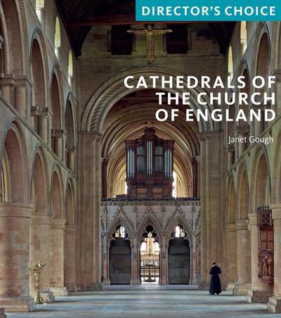 Gough, J: Cathedrals of the Church of England