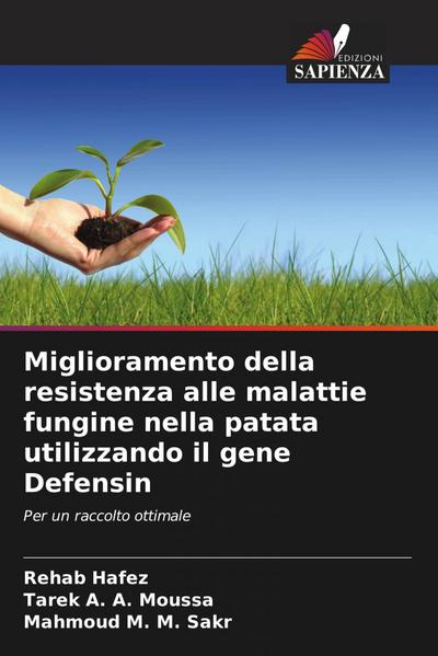 Miglioramento della resistenza alle malattie fungine nella patata utilizzando il gene Defensin