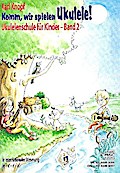 Komm, wir spielen Ukulele! Band 2für Ukulele/Tabulatur (Stimmung g-c-e-a)
