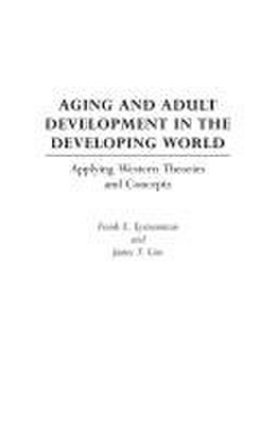Aging and Adult Development in the Developing World