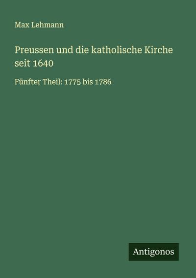 Preussen und die katholische Kirche seit 1640