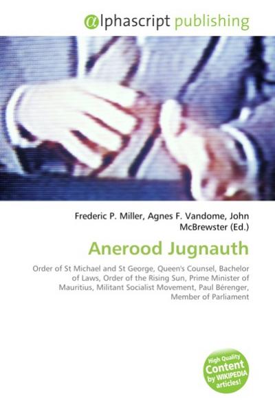 Anerood Jugnauth - Frederic P. Miller