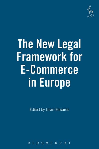 New Legal Framework for E-Commerce in Europe