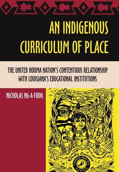 An Indigenous Curriculum of Place