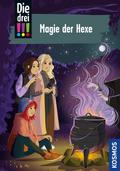 Die drei !!! 113 - Magie der Hexe