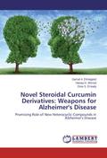 Novel Steroidal Curcumin Derivatives: Weapons for Alzheimer’s Disease