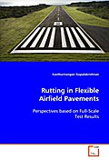 Rutting in Flexible Airfield Pavements