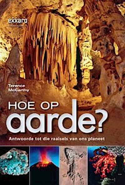 Hoe op Aarde?