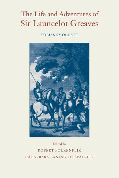 The Life and Adventures of Sir Launcelot Greaves