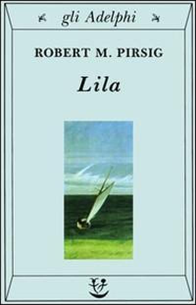 Lila. Indagine sulla morale