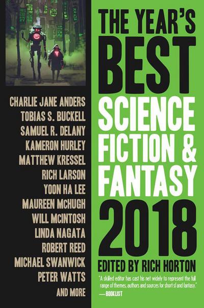The Year’s Best Science Fiction & Fantasy, 2018 Edition (The Year’s Best Science Fiction & Fantasy, #10)