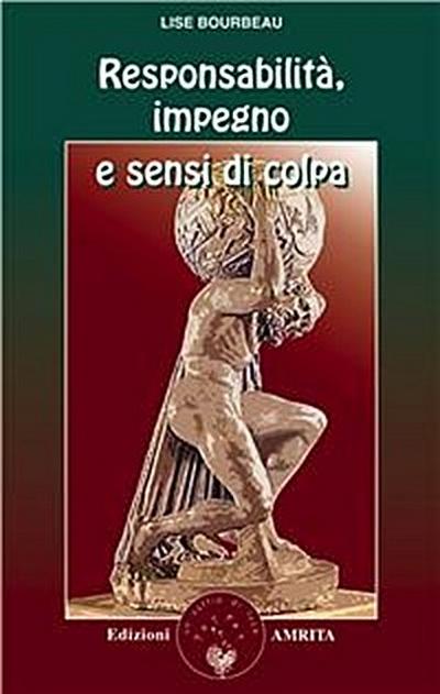 Responsabilità, impegno e sensi di colpa