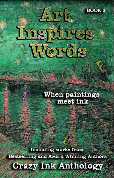 Art Inspires Words (Art Inspires Series, #2)