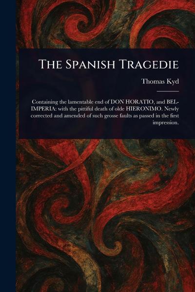 The Spanish Tragedie