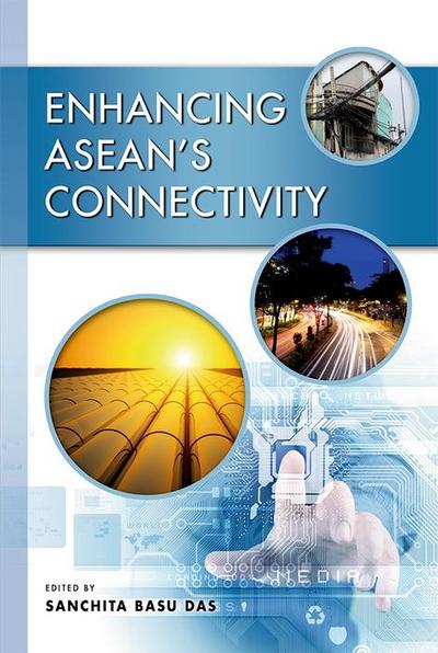 Enhancing ASEAN’s Connectivity