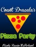 Count Dracula’s Pizza Party: A Bedtime Story