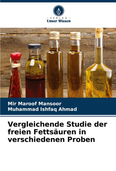 Vergleichende Studie der freien Fettsäuren in verschiedenen Proben