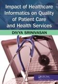 Impact of Healthcare Informatics on Quality of Pat