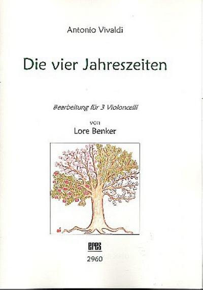 Die vier Jahreszeitenfür 3 Violoncelli