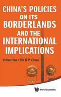 CHINA’S POLICIES ON ITS BORDERLANDS ....