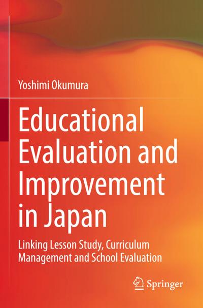 Educational Evaluation and Improvement in Japan