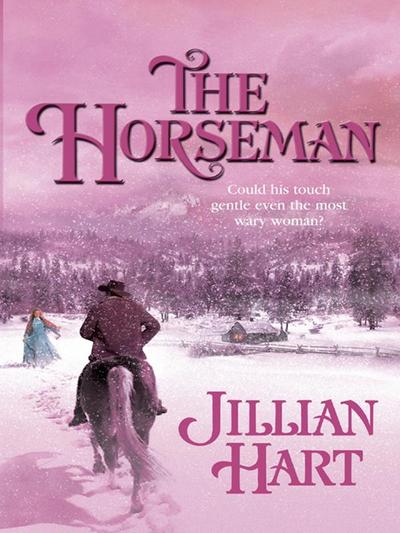 The Horseman (Mills & Boon Love Inspired)