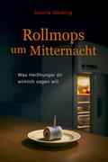 Rollmops um Mitternacht