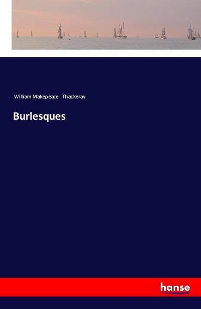 Burlesques