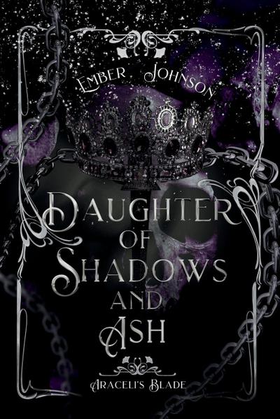Daughter of Shadows and Ash