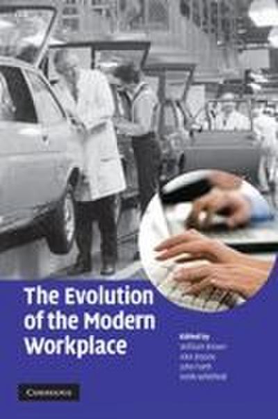 The Evolution of the Modern Workplace