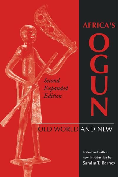 Africa S Ogun, Second, Expanded Edition