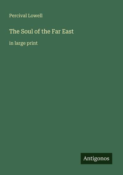 The Soul of the Far East