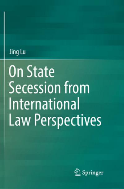 On State Secession from International Law Perspectives