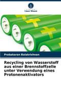 Recycling von Wasserstoff aus einer Brennstoffzell