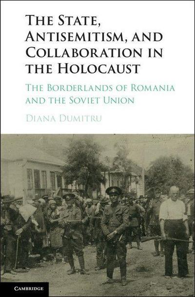 The State, Antisemitism, and Collaboration in the Holocaust