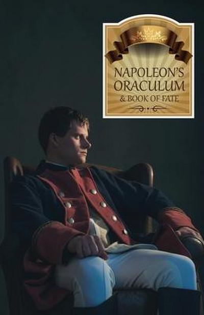 Napoleon’s Oraculum: And Book of Fate