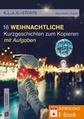 16 weihnachtliche Kurzgeschichten zum Kopieren | mit Aufgaben