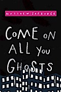 Come on All You Ghosts